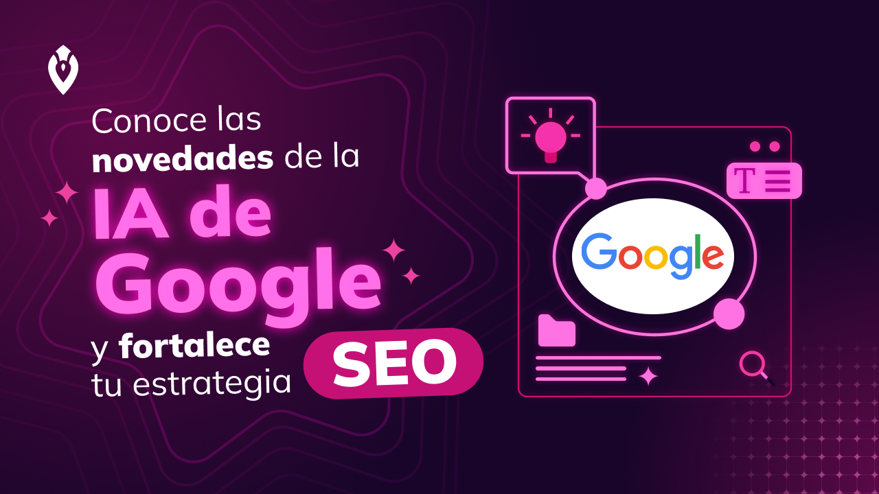 Conoce las novedades de la IA de Google